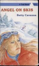Cover of: Angel on Skis by Betty Cavanna