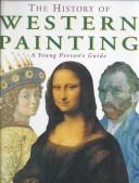 Cover of: The History of Western Painting by 