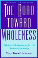 Cover of: The road toward wholeness