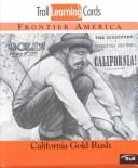 Cover of: California Gold Rush Unit: Search for Treasure (Adventures in Colonial America Series)