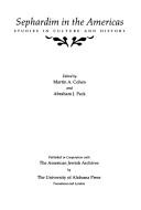 Cover of: Sephardim in the Americas by edited by Martin A. Cohen and Abraham J. Peck.
