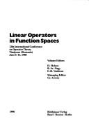 Cover of: Linear Operators in Function Space: 12th International Conference on Operator Theory, Timisoara (Operator Theory Advances and Applications)