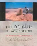 Cover of: The Origins of Agriculture by 