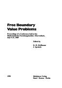 Cover of: Free boundary value problems by edited by K.-H. Hoffmann, J. Sprekels.