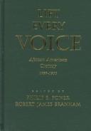 Cover of: Lift every voice by edited by Philip S. Foner and Robert James Branham.