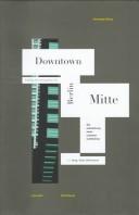 Cover of: Downtown Berlin - Building the Metropolitan Max