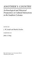 Cover of: Another's country: archaeological and historical perspectives on cultural interactions in the southern colonies