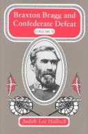 Cover of: Braxton Bragg and Confederate Defeat V. II (Braxton Bragg & Confederate Defeat)