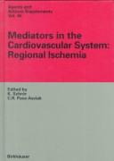 Cover of: Mediators in the Cardiovascular System: Regional Ischemia (Agents and Actions Supplements)