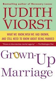 Cover of: Grown-Up Marriage by Judith Viorst