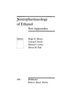 Cover of: Neuropharmacology of ethanol by editors, Roger E. Meyer ... [et al.].