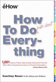 Cover of: How to Do Just About Everything by Courtney Rosen