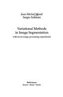 Cover of: Variational methods in image segmentation | Jean-Michel Morel