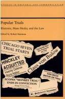 Cover of: Popular Trials: Rhetoric, Mass Media, and the Law (Studies Rhetoric & Communicati)