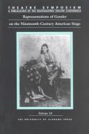 Cover of: Representations of Gender on the Nineteenth-Century American Stage