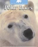 Cover of: Polar Bears (Untamed World)