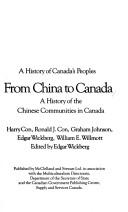 Cover of: From China to Canada: A History of the Chinese Communities in Canada