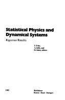 Cover of: Statistical Physics and Dynamical Systems by József Fritz, A. Jaffe, D. Szasz