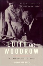 Cover of: Edith and Woodrow: the Wilson White House