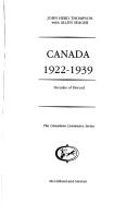Canada 1922-1939 by John Herd Thompson