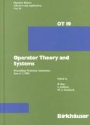 Cover of: Operator theory and systems: proceedings workshop, Amsterdam, June 4-7, 1985