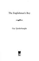 Cover of: The Englishman's boy by Guy Vanderhaeghe