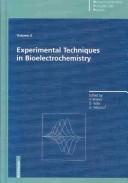 Cover of: Experimental techniques in bioelectrochemistry