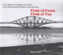 Cover of: Two Railway Bridges of an Era/Zwei Eisenbahnbrucken Einer Epoche: Firth of Forth and Firth of Tay