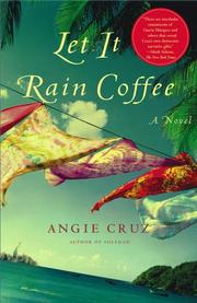 Cover of: Let It Rain Coffee: A Novel