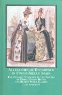 Cover of: Allegories of decadence in fin-de-siecle Spain | 