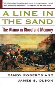 Cover of: A Line in the Sand: The Alamo in Blood and Memory