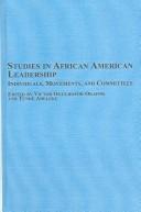Cover of: Studies in African American Leadership: Individuals, Movements, And Committees