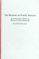 Cover of: The dilemma of ethnic identity by Chielozona Eze