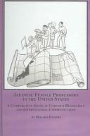 Japanese Female Professors in the United States by Masako Hamada