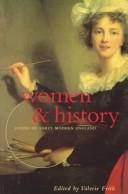 Cover of: Women & History: Voices of Early Modern England (Illuminated Texts (Concord, Ont.), V. 1.)