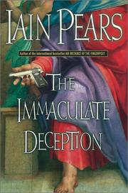 Cover of: The immaculate deception by Iain Pears