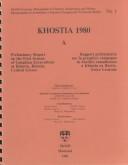 Cover of: Khostia, 1980: Preliminary Report on the First Season of Canadian Excavations at Khostia, Boiotia, Central Greece (Mcgill University Monographs in Classica Series, 1)