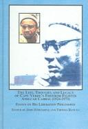 The life, thought, and legacy of Cape Verde's freedom fighter Amilcar Cabral (1924-1973) by John Fobanjong, Thomas K. Ranuga