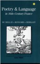 Cover of: Poetry & language in 16th-century France: Du Bellay, Ronsard, Sebillet