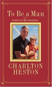 Cover of: To Be a Man by Charlton Heston
