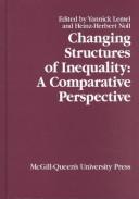 Cover of: Changing structures of inequality: a comparative perspective