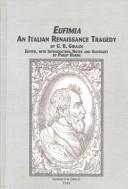 Cover of: Eufimia: An Italian Renaissance Tragedy (Medieval and Renaissance Studies (Lewiston, N.Y.), V. 21.)