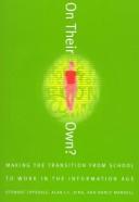Cover of: On Their Own?: Making the Transition from School to Work in the Information Age