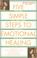 Cover of: Five Simple Steps to Emotional Healing