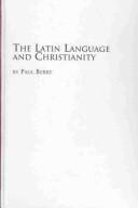 Cover of: The Latin Language and Christianity (Texts and Studies in Religion, V. 104)