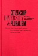 Cover of: Citizenship, Diversity, and Pluralism by 