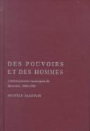 Cover of: Des pouvoirs et des hommes by Michèle Dagenais