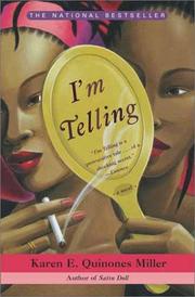 Cover of: I'm Telling : A Novel