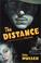 Cover of: The Distance