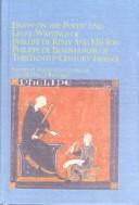 Cover of: Essays on the Poetic and Legal Writings of Philippe De Remy and His Son Phiilippe De Beaumanoir of Thirteenth-Century France (Studies in French Civilization)
